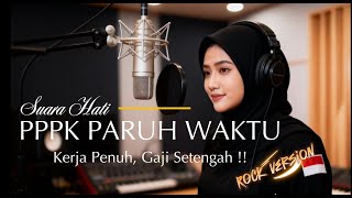 Download lagu SUARA HATI (PPPK PARUH WAKTU) versi Rock mp3