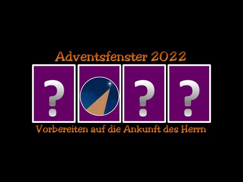 Adventsfenster 2022 1. Advent