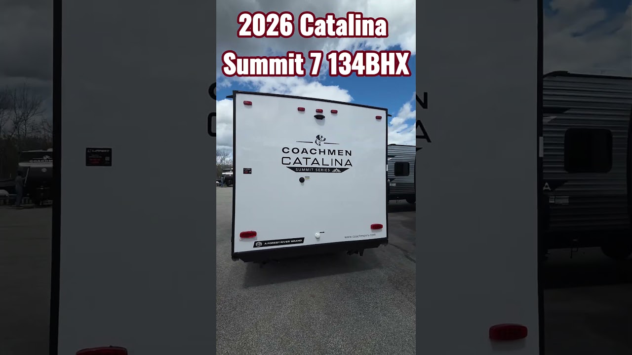 2026 Coachmen Catalina Summit 134BHX TRAVEL TRAILER