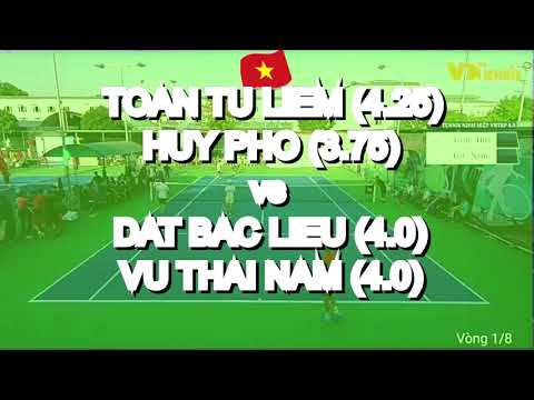 Toan Tu Liem 4.25  - Huy Pho 3.75  vs Dat Bac Lieu 4.0  - Vu Thai Nam 4.0  * 381 Vntennis - Minh Thu