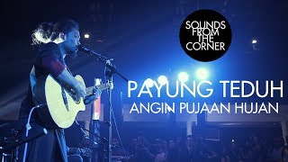 Download lagu Payung Teduh - Angin Pujaan Hujan | Sounds From The Corner Live #11 mp3 Download lagu Payung Teduh - Angin Pujaan Hujan | Sounds From The Corner Live #11 mp3