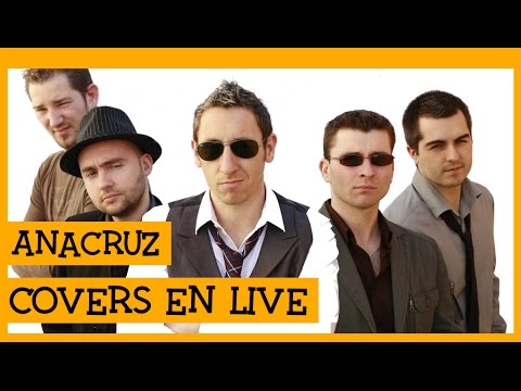 Anacruz - Cover live Michael Jackson, Oasis, Sting, Coldplay, Mika, Pink Floyd, U2