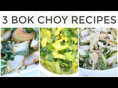 3 Fast Easy Bok Choy Recipes
