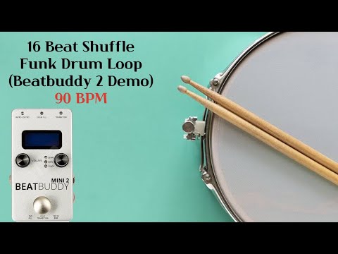 16 Beat Shuffle Funk Drum Loop [90 BPM] for Practice/Jam (Beatbuddy 2 Mini Demo)