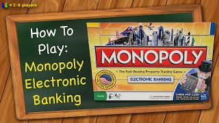 How to play Monopoly Electronic Banking (2009)