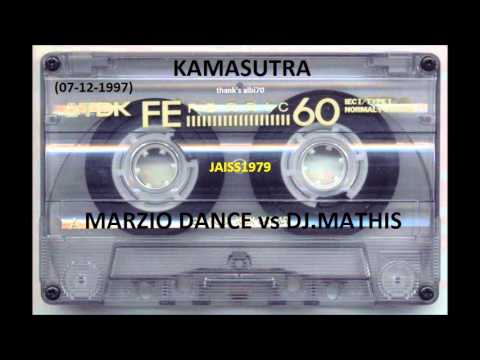 KAMASUTRA (07- 12 -1997) MARZIO DANCE vs DJ MATHIS