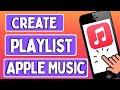 How to Create a Playlist on Apple Music