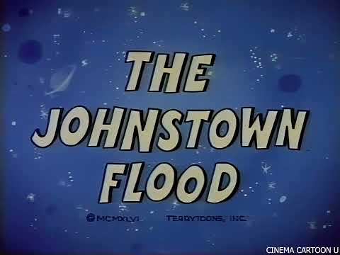 The Johnstown Flood 1946 (Full HD)-Mighty Mouse–Terry Toons