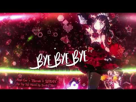 Nightcore - Bye Bye Bye (Hands Up Bootleg Mix) [Angel One x Marnik & LUNAX]▹Lyrics◃