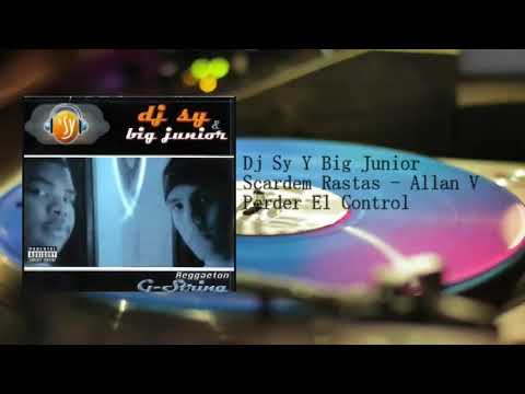 Scardem Rastas - Allan V Perder El Control (Dj Sy y Big Junior - G String)