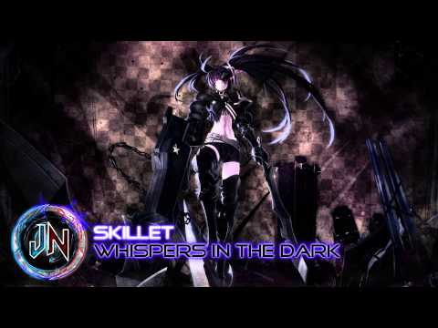 ❀[NightCore] Skillet - Whispers in the Dark❀ [HD]