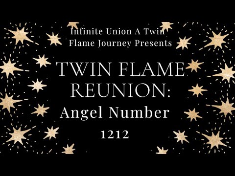 Twin Flame Reunion Angel Number 1212