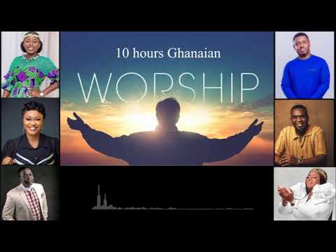 10 Hours Powerful Ghanaian Worship & Prayer songs (Audio)