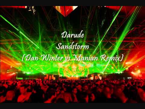 Darude - Sandstorm (Dan Winter vs Manian Remix)