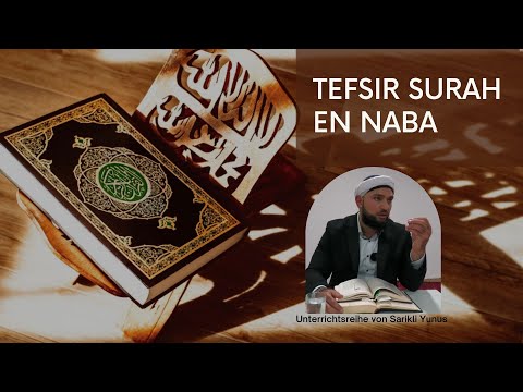 78. SURAH EN NABA | KORAN TAFSIR