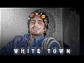 WHITE TOWN AMITABH BACCHAN EDIT AMITABH BACCHAN STATUS WHITE TOWN SONG EDIT