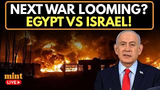 LIVE | Israel on Alert as Egypt's Military Expansion Raises Questions | Netanyahu | Middle East
