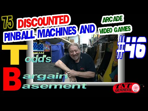 BARGAIN BASEMENT #46 with 75 DISCOUNTED Pinballs Machines and Arcade Video Games - TNT Amusements