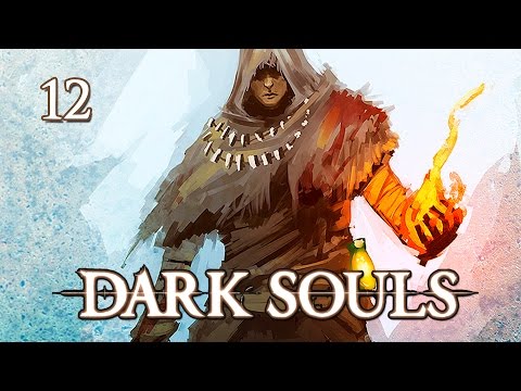 Dark Souls - Прохождение pt12