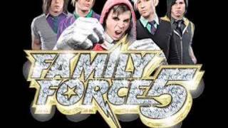 Supersonic - Family Force 5