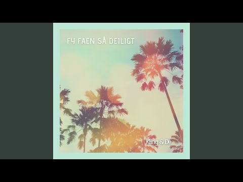 Fy Faen Så Deiligt