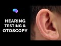 Otoscopy And Hearing Assessment Ear Examination Rinne S Weber S Test OSCE Guide PLAB 2