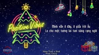 Positive Vibes - Sony Tran x Evol | Prod. Gxxfy
