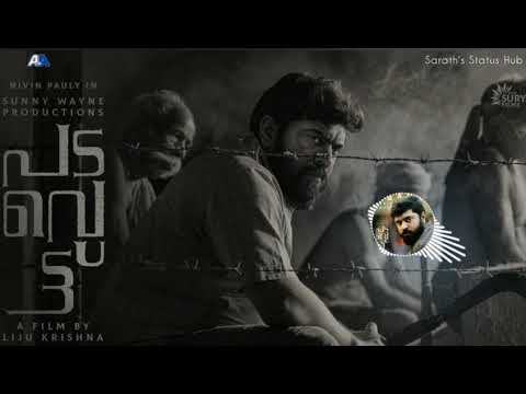 Padavettu | Bgm | Nivin Pauly | Sunny_Wayne_Productions | Liju_Krishna🔥