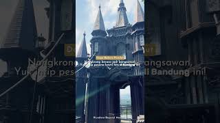 Download lagu Nongkrong berasa jadi bangsawan, yuk intik kastil hits kota Bandung!! #bandungview mp3
