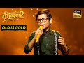 Soyab ने 'Akele Hain Chale Aao' पर दी एक Soulful Performance | Superstar Singer 2 | Old Is Gold