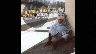 The Wonder Years - And Now I'm Nothing