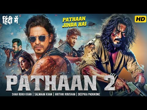 PATHAAN 2 | Shahrukh Khan | Hrithik Roshan | Deepika | New Bollywood Full Action Hindi Movie 2025 HD