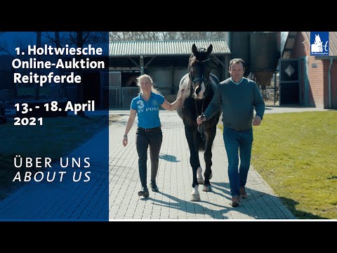 1. Holtwiesche Online-Auktion, 13. - 18. April 2021, Über uns, About us