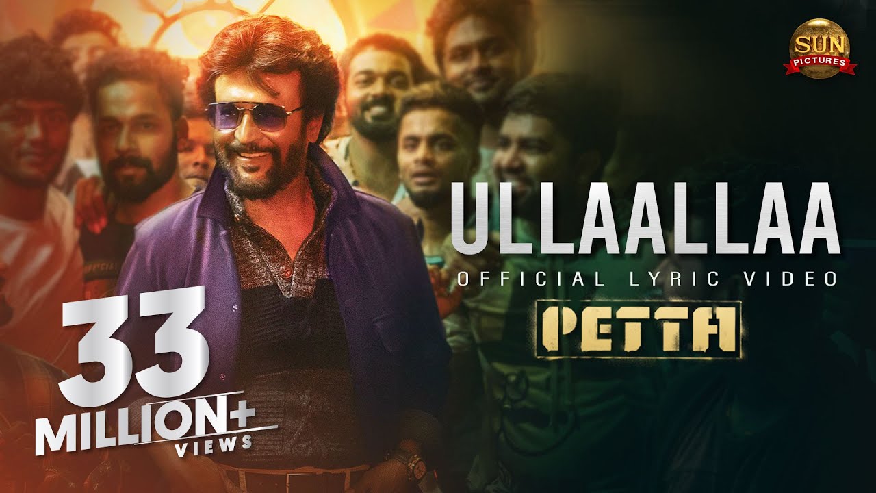 Ullala Lyrics – Tamil Movie: - Petta