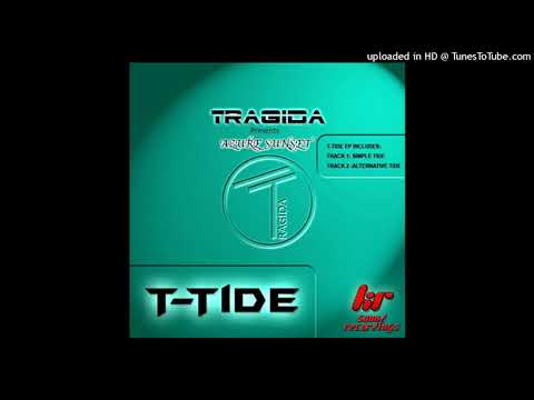 Tragida Presents Azure Sunset - T-Tide (Simple Tide Mix)