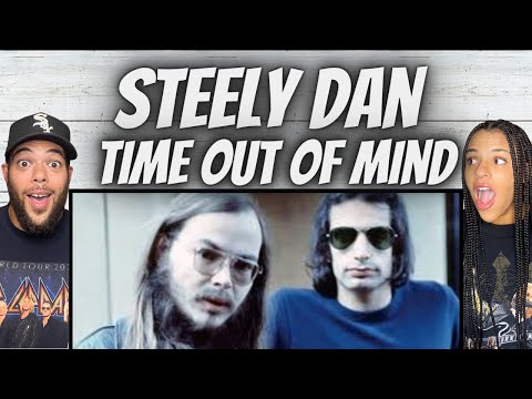 WHOA!| FIRST TIME HEARING Steely Dan  - Time Out Of Mind REACTION