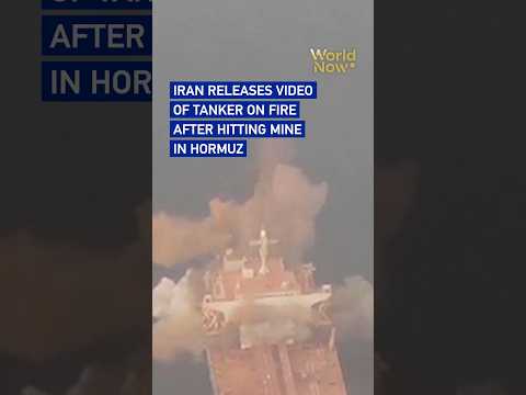 Iran releases video of tanker on fire after hitting mine in Hormuz #worldnow