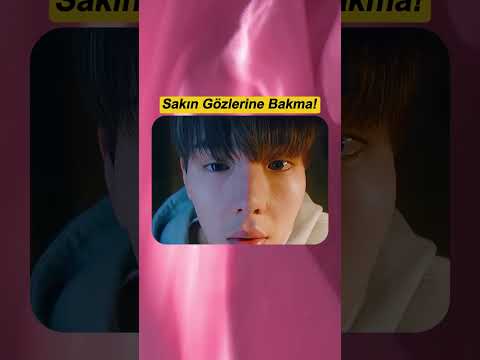 Sakın Gözlerine Bakma!