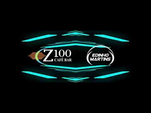 Relembrando Z100 Café bar DJ Edinho