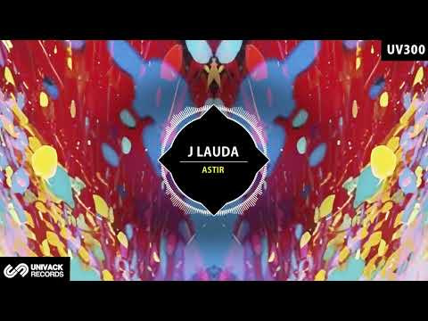 J Lauda - Astir (Extended Mix) [Univack]