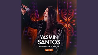 Ouvir Para, Pensa E Volta (Ao Vivo) – Yasmin Santos