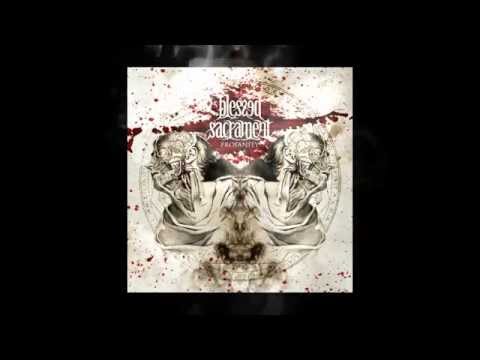 Blessed Sacrament - Blessed Sacrament - Profanity - 2014 - Teaser #2