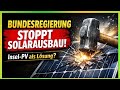 Bundesregierung Stoppt Solar Droht Jetzt Das PV Aus