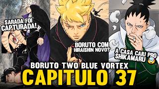 BOMBA! BORUTO E SHIKAMARU CORREM CONTRA O TEMPO PARA SALVAR SARADA | BORUTO TWO BLUE VORTEX - CAP 37