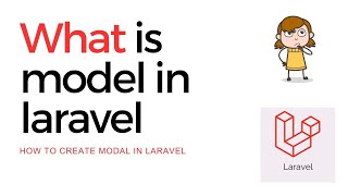 What is model in laravel   Connecting Modal With Table