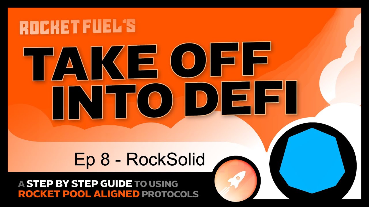 Take Off into DeFi - RockSolid - Ep 8
