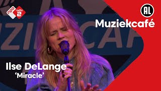 Ilse DeLange - Miracle | NPO Radio 2