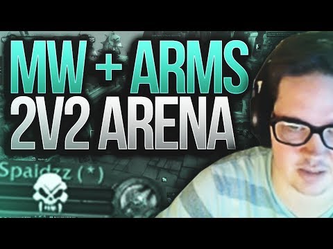 Educational 2v2 | Mistweaver/Arms 2v2 Gameplay w/ Commentary!! - 8.2 Mistweaver Monk PvP