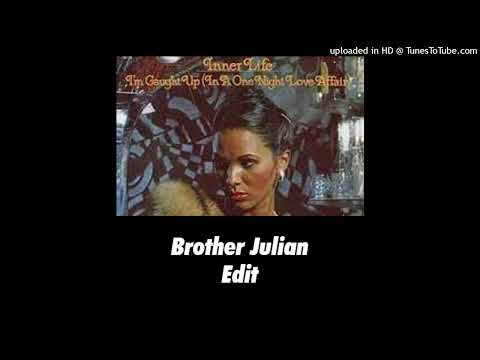 Inner Life ft. Jocelyn Brown - Caught Up (Brother Julian Edit)