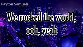 The Script - Rock The World (Lyrics)